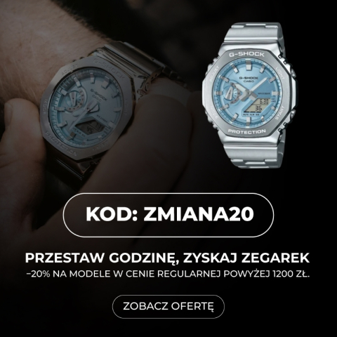 PRZESTAW GODZINĘ, ZYSKAJ ZEGAREK; -20% NA WYBRANE MODELE