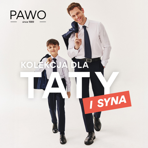 W PAWO ubierze się zarówno tata, jak i syn – elegancko, stylowo i
