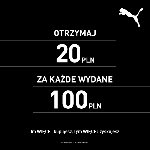 Puma! 20 pln za każde wydane 200 pln, dotyczy także SALE.