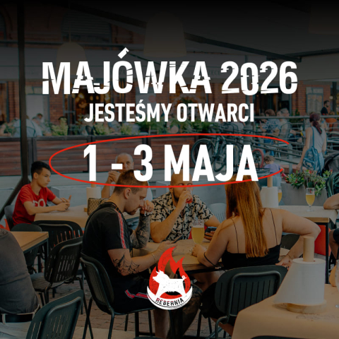 Majówka - JESTEŚMY OTWARCI 