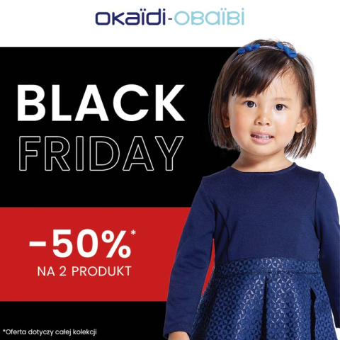 BLACK FRIDAY W OKAIDI ! -50% na 2 produkt na WSZYSTKO* !
