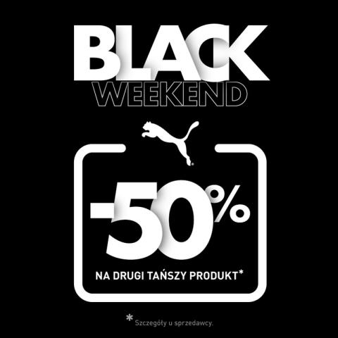 BLACK WEEKEND W PUMA ! -50% NA DRUGI TAŃSZY PRODUKT!